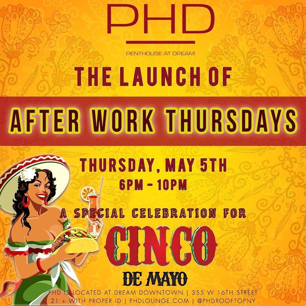 Tonight.

Celebrate #CincodeMayo  and the launch of After Work Thursdays at #PHD…