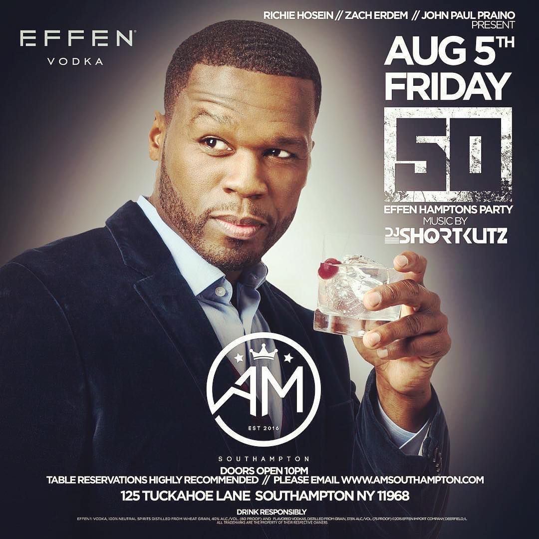@50cent hosts his VIP Effen party this Friday in The Hamptons at @amsouthampton …