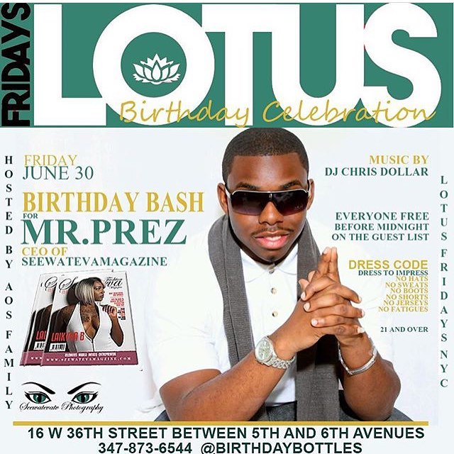 #LOTUSFRIDAYSNYC  JUNE 30
#SEEWATEVAMAGAZINE TAKES OVER
BIRTHDAY CELEBRATION FOR…
