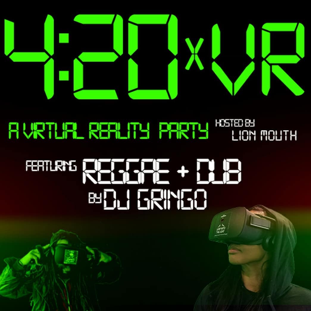 “It’s All Green…this year 420 meets VR for a cool day of fun in the future at Ju…