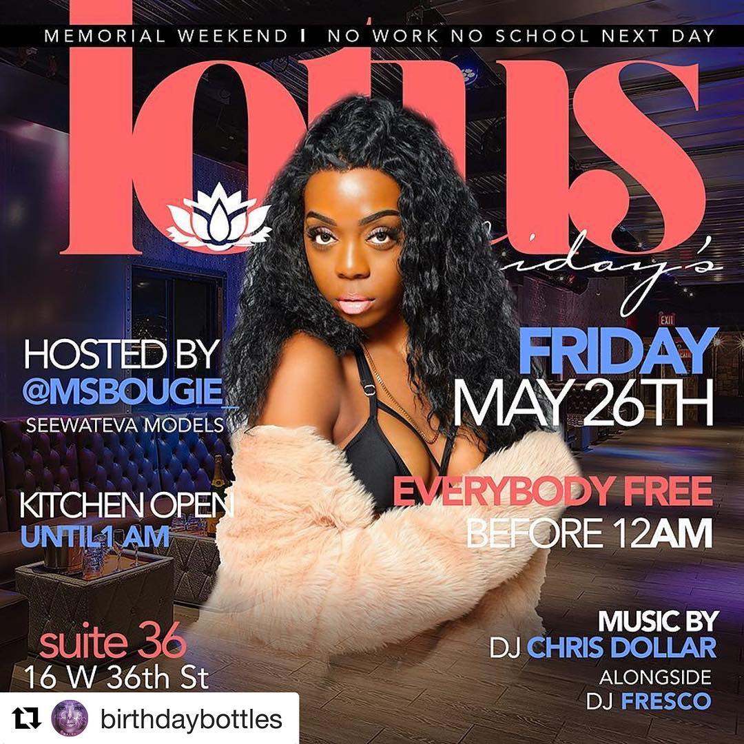 #Repost @birthdaybottles (@get_repost)
・・・
#LOTUSFRIDAYS MAY 26th
@ Suite36 16 W…