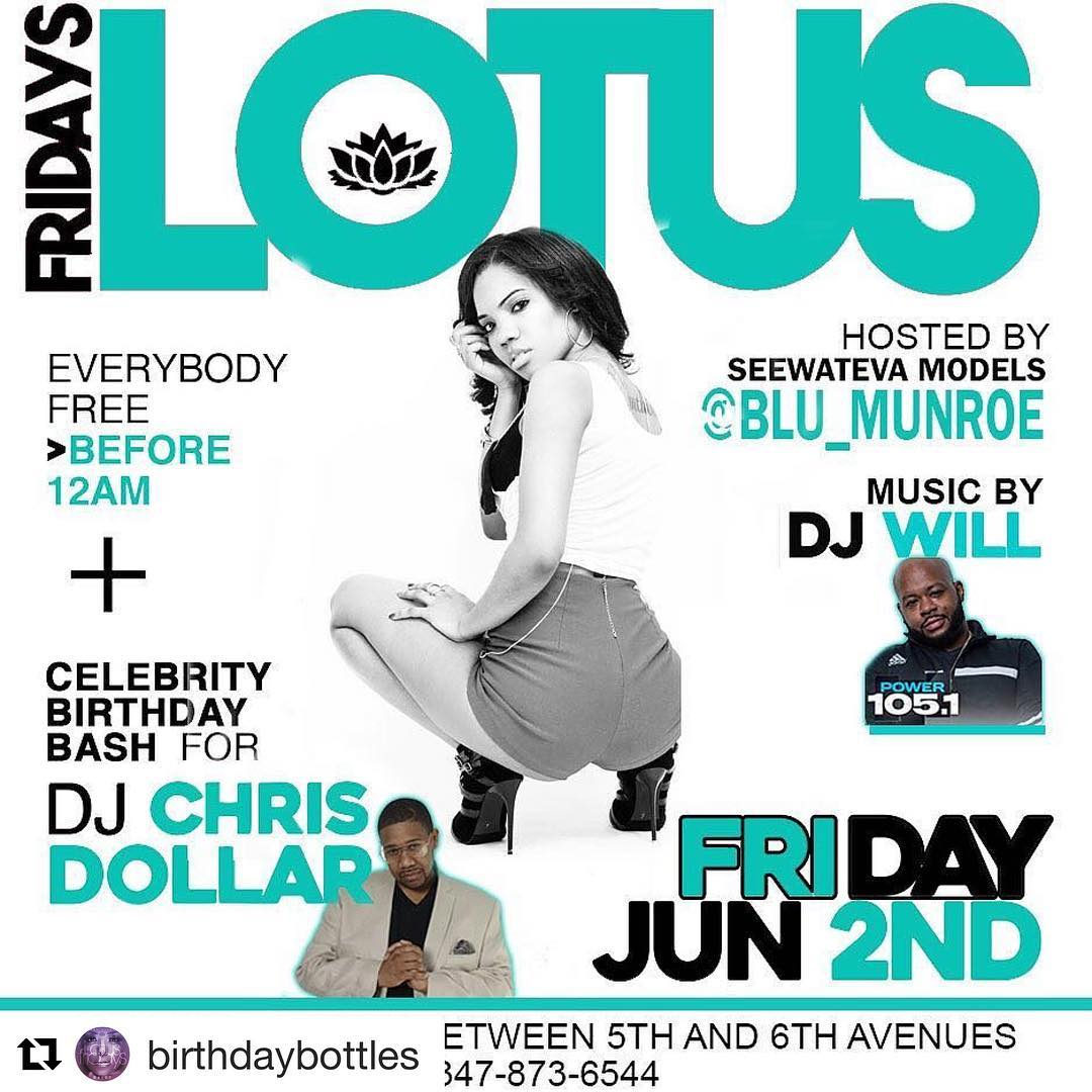 #Repost @birthdaybottles (@get_repost)
・・・
#LOTUSFRIDAYSNYC JUNE 2nd
DJ CHRIS DO…
