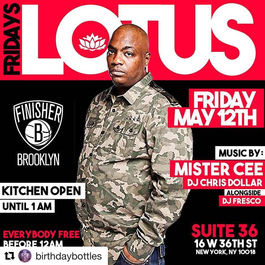 #Repost @birthdaybottles with @repostapp
・・・
#LOTUSFRIDAYSNYC MAY 12
@DJMISTERCE…