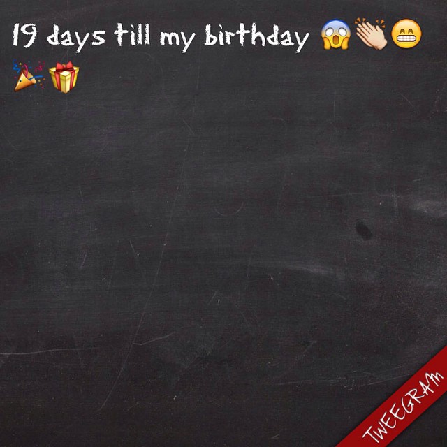 19 days….. …